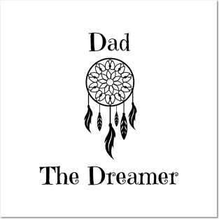 Dad The Dreamer Posters and Art